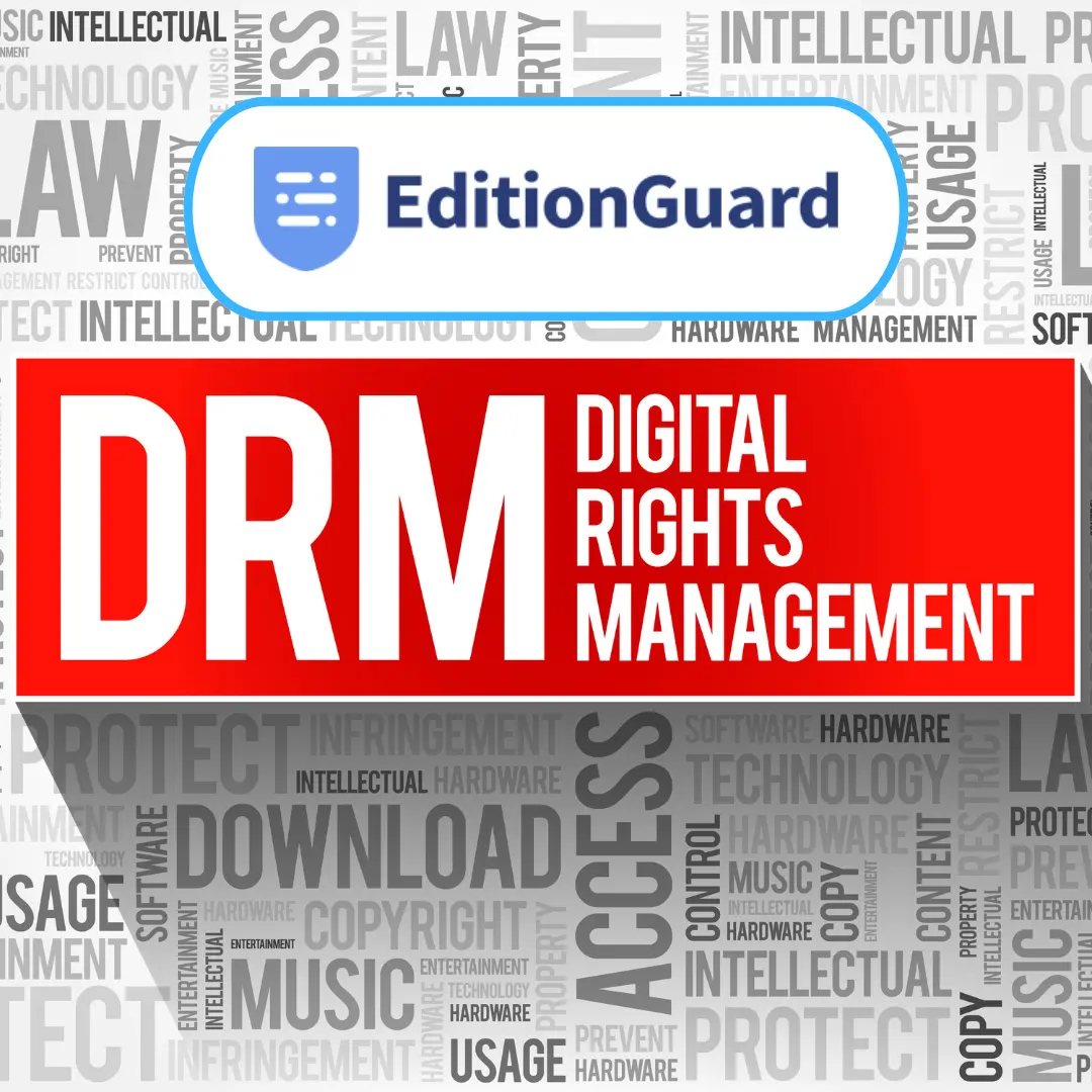 EditionGuard logo displayed above a bold red banner with the text 'DRM - Digital Rights Management' surrounded by keywords like 'Intellectual Property,' 'Protect,' 'Download,' and 'Access,' emphasizing secure digital content protection and management.